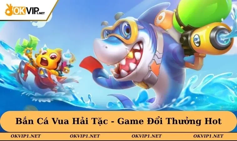 Bắn cá vua hải tặc