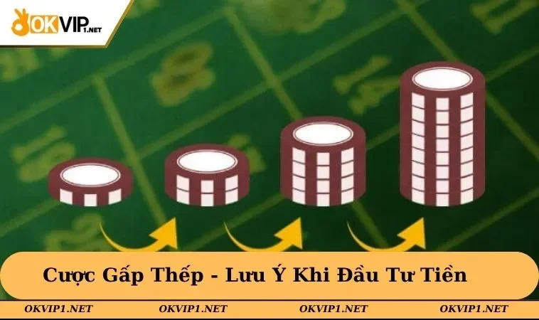 Cược gấp thếp