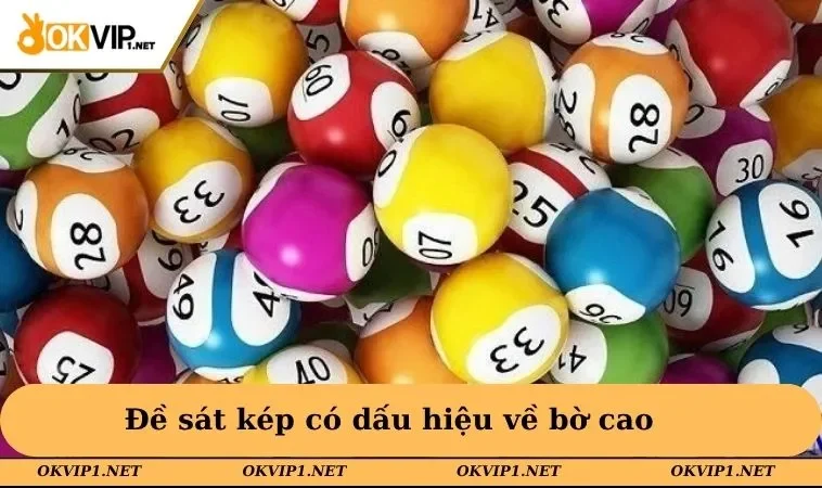 Đề sát kép có dấu hiệu về bờ cao