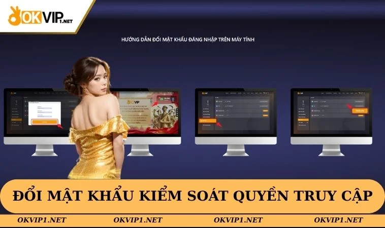 Hướng dẫn đổi mật khẩu giúp kiểm soát quyền truy cập