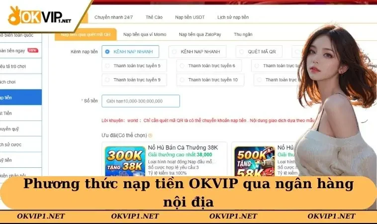 Phương thức nạp tiền OKVIP qua ngân hàng nội địa